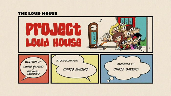 5a    Project Loud House