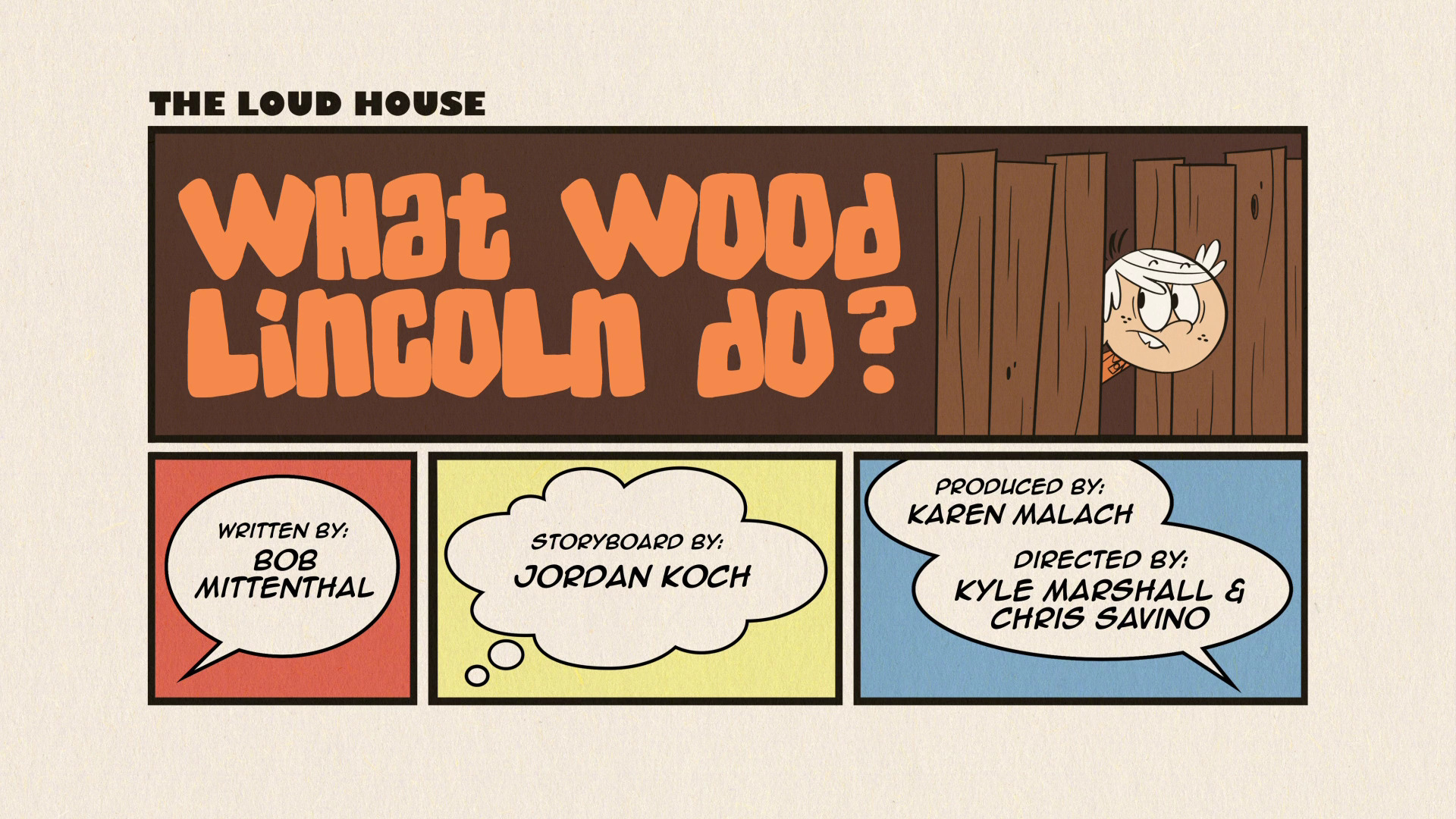 13b	What Wood Lincoln Do? /Что проберемся в лес Линкольн?