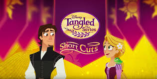Tangled: Short Cuts / Рапунцель: короткометражки