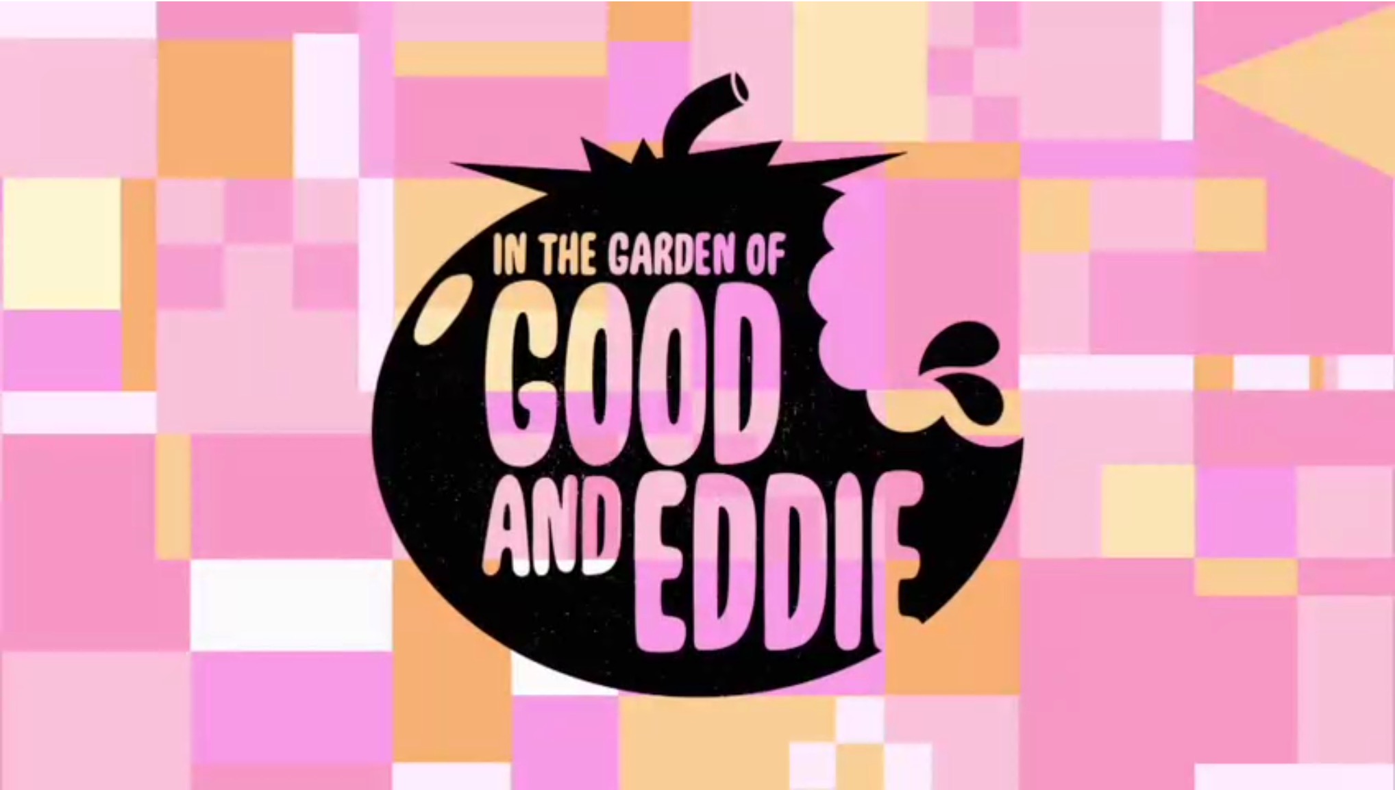 26 серия 1 сезона In the Garden of Good and Eddie