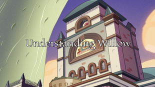15 серия 1 сезона Забраться в голову Уиллоу /Understanding Willow