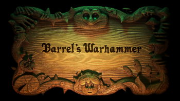 32 серия 2 сезона Barrel's Warhammer / Боевой молот Баррела
