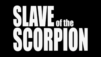 10 серия 1 сезона Slave of the Scorpion / Рабыня Скорпиона