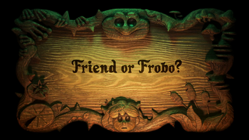 28 серия 2 сезона Friend or Frobo? / Друг или Жабот