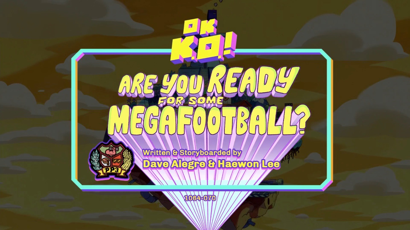 16 серия 2 сезона Are You Ready for Some Megafootball?!